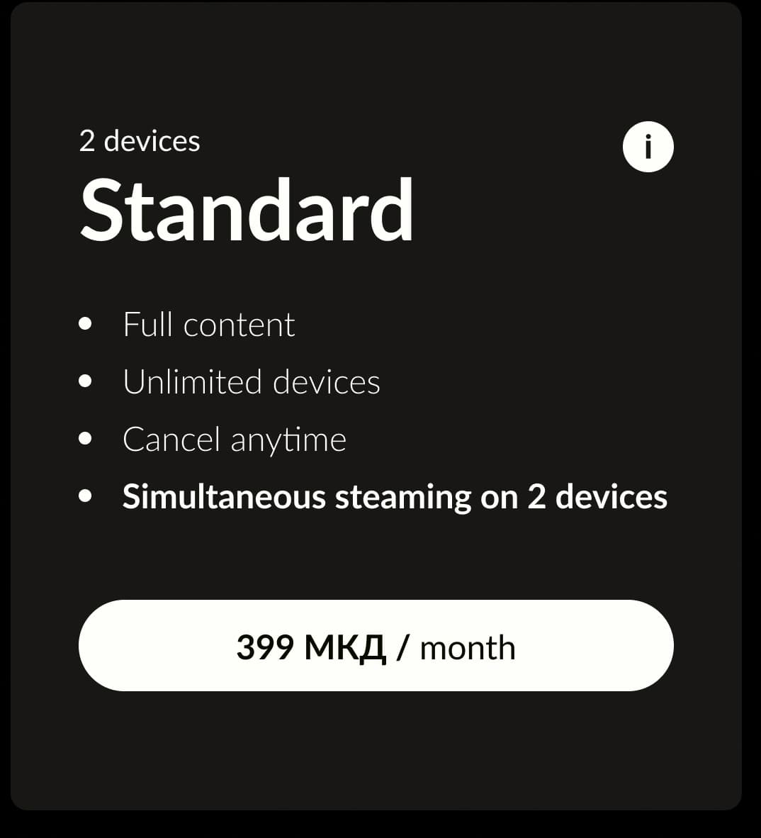 After: the redesigned Standard plan card, the two-device count leading as the eyebrow, bullets instead of paragraphs, the info icon for billing, and the price on the button.